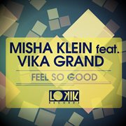 Feel so good (feat. vika grand) cover image cdn