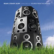 Ready, steady, slow (a chillout album) cover image cdn