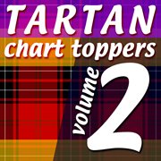 Tartan chart toppers - volume 2 cover image cdn