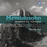 Mendelssohn: symphony 3-5 - 5 overtures cover image cdn