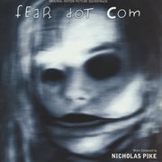 Fear dot com (original motion picture soundtrack) cover image cdn