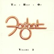 The best of foghat, vol 2 cover image cdn