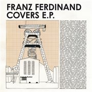Franz ferdinand covers e.p. cover image cdn