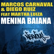 Menina baiana feat. martha luiza cover image cdn