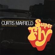 Superfly:  deluxe 25th anniversary edition cover image cdn