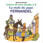 Lettres de mon moulin vol.2 - la mule du pape cover image cdn
