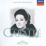 The great voice of montserrat caballe - italian opera arias & duets cover image cdn