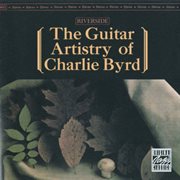 The guitar artistry of charlie byrd (remastered) cover image cdn