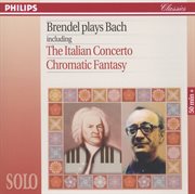Brendel plays bach including the italian concerto & chromatic fantasy cover image cdn