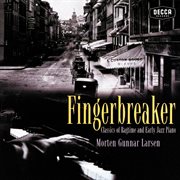 Fingerbreaker: classics of ragtime and early jazz piano cover image cdn