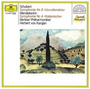 Schubert: symphony no.8 "unfinished" / mendelssohn: symphony no.4 "italian" cover image cdn