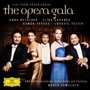 The opera gala - live from baden-baden cover image cdn