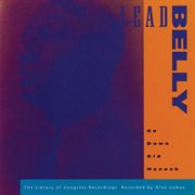 Go down old hannah -- the library of congress recordings, v. 6 cover image cdn