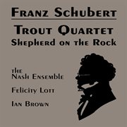 Schubert: trout quintet; shepherd on the rock cover image cdn