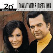 20th century masters: the millennium collection: best of conway twitty & loretta lynn cover image cdn
