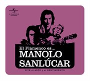 Flamenco es... manolo sanlucar cover image cdn