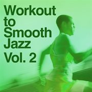 Workout to smooth jazz 2 cover image cdn