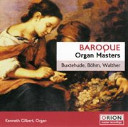 Baroque organ masters - buxtehude, bohm, walther cover image cdn
