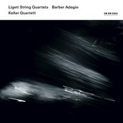 Ligeti string quartets / barber adagio cover image cdn