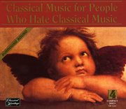 Classical music for people who hate classical music 4-cd set cover image cdn