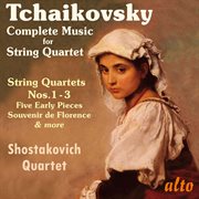 Tchaikovsky: complete music for string quartet cover image cdn