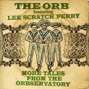More tales from the orbservatory (feat. lee scratch perry) cover image cdn