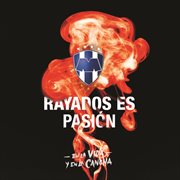 Rayados es pasion  en la vida y en la cancha cover image cdn