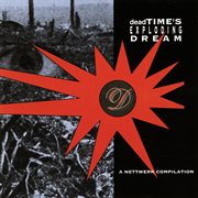 Deadtime's exploding dream: a nettwerk compilation cover image cdn