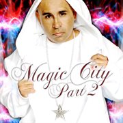 Magic city, pt. 2 cover image cdn