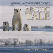 Arctic tale original motion picture score cover image cdn
