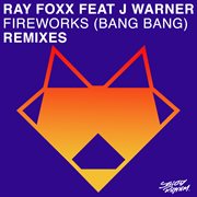 Fireworks (bang bang) [remixes] cover image cdn