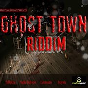 Ghost town riddim cover image cdn