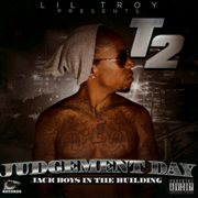 Judgement day (lil' troy presents) cover image cdn
