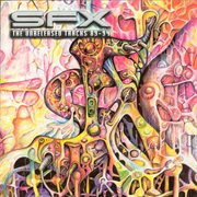 Sfx - the unreleased tracks 89-94 cover image cdn