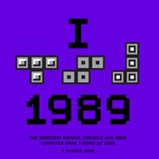 I played 1989 - the greatest arcade, console and home computer game themes of 1989 cover image cdn