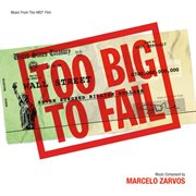 Too big to fail (music from the hbo film) cover image cdn