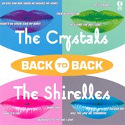 Back to back - the crystals & the shirelles cover image cdn