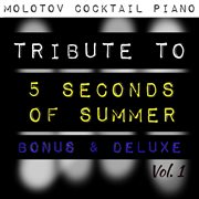 Tribute to 5 seconds of summer: bonus & deluxe, vol. 1 cover image cdn