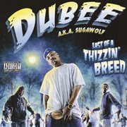 Last of a thizzin' breed cover image cdn