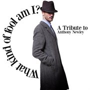What kind of fool am i?: a tribute to anthony newley cover image cdn