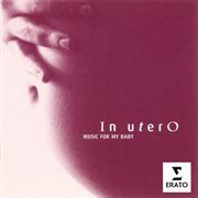 In utero - music for baby - volume 1 cover image cdn