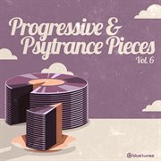 Progressive & psy trance pieces, vol. 6 cover image cdn
