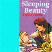 Sleeping beauty - 6 favourite stories cover image cdn
