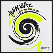 Eye'm all mixed up remixes  cover image cdn