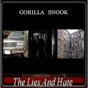 Gorilla snook...the lies and hate cover image cdn