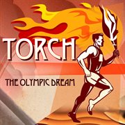 Torch (the olympic dream) cover image cdn