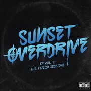 Sunset overdrive vol. 2: the fizzco sessions - ep cover image cdn