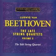 Beethoven: the late string quartets, vol. 2 cover image cdn