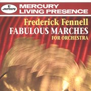 Fabulous marches for orchestra cover image cdn