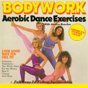 Bodywork - aerobic dance exercises cover image cdn